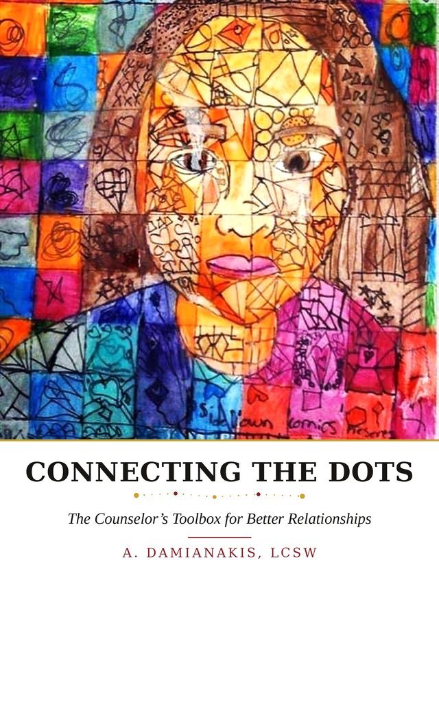Connecting the Dots &mdash; A Counselor&rsquo;s Toolbox for Better Relationships, book cover